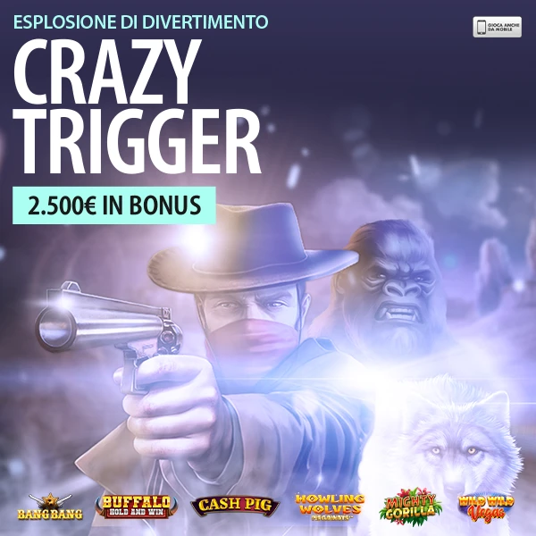  Crazy Trigger