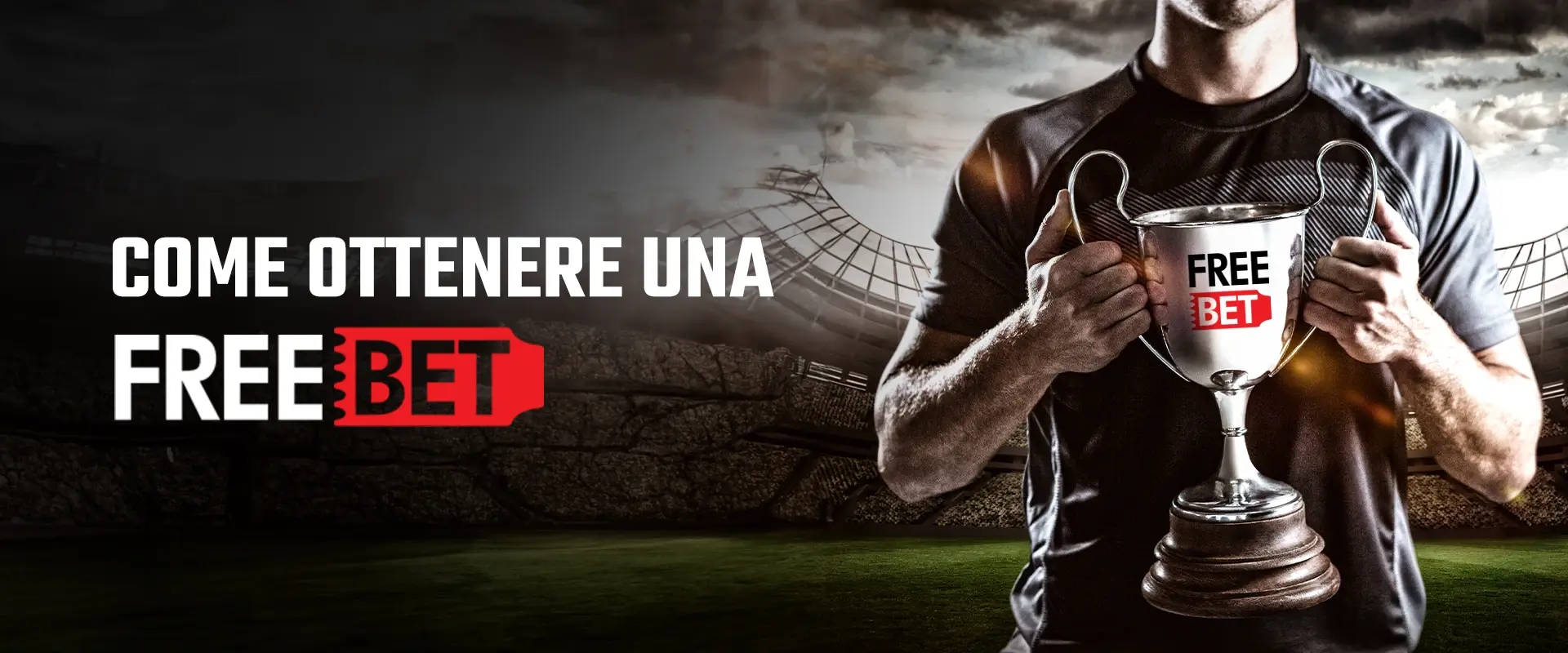 Come ottenere una Freebet