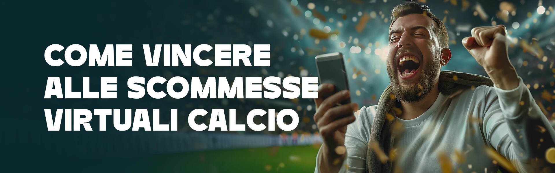 Come vincere alle Scommesse Virtuali Calcio