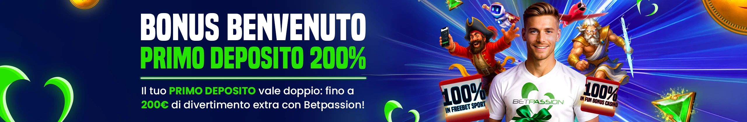 Bonus Benvenuto Primo Deposito 200%